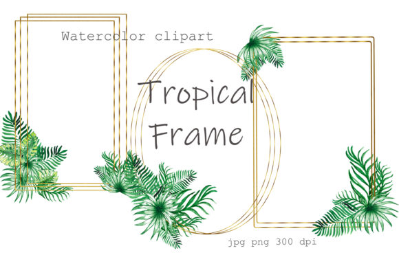 Tropical Watercolor Leaves.Frames Gold. Illustrations